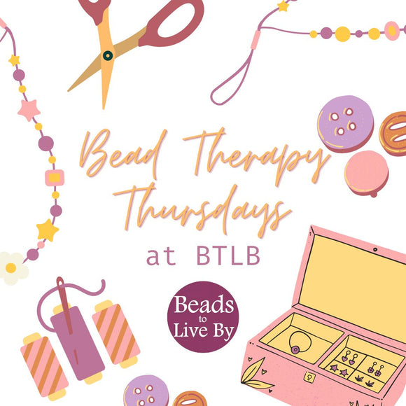 Bead Therapy Thursdays<br>at BTLB